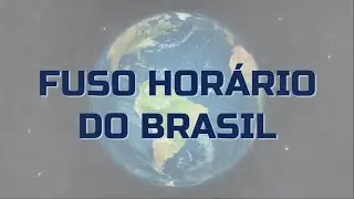 Fuso Horário do Brasil