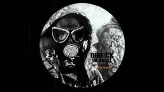 Derrick Da  House - Nobody Listens To Future House