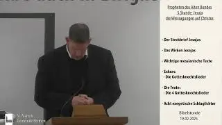 Bibelstunde am 19.02.2025 Propheten des Alten Bundes 5. Stunde Jesaja