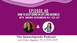 Episode 40: How to Keep Going in Life and Business