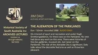 TALK: THE ALIENATION OF THE PARKLANDS by Jim Daly