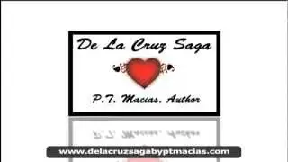 De La Cruz Saga by P.T. Macias