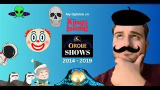 The KI Cirque Era + My Opinions On The Cirque Shows In The Park