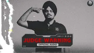 JUDGE WARNING (OFFICIAL AUDIO) SIDHU MOOSE WALA | BIG SMOKE | LATEST PUNJABI NEW SONGS