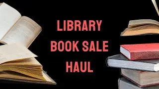 Library Book Sale Haul