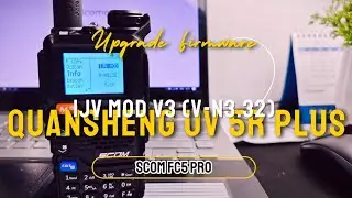 TUTORIAL UPGRADE FIRMWARE IJV MOD V3 (N3.32) DI SCOM FC5 PRO ATAU QUANSHENG UV 5R PLUS