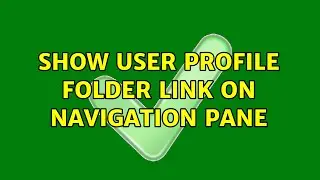 Show user profile folder link on navigation pane