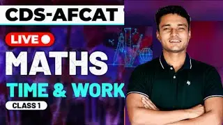 Class 1 | Time & Work | AFCAT + CDS Maths Preparation | 10th Level से Direct Selection 🚀 | Job Mitra