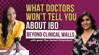 The Truth About IBD: Resilience, Advocacy & Living Well With Crohn&rsquo;s with Tina Aswani-Omprakash