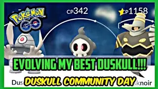 EVOLVING MY BEST DUSKULL IN DUSKULL COMMUNITY OF POK&Eacute;MON GO | DUSKNOIR GOT SHADOW BALL!!! LEZZGO!!!