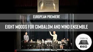 Anthony Plog - Eight Moods for Cimbalom and Wind Ensemble (EU Premiere)