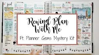 Rewind Spread Ft. Planner Gems