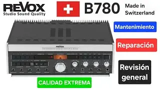 RECEIVER REVOX B780 EXELENTE ! CALIDAD EXTREMA REPARACIÓN, MANTENIMIENTO, REVIEW, REVISION GENERAL