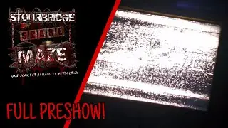 Stourbridge Scare Maze FULL Preshow!!