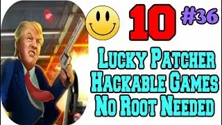 10 Lucky Patcher Android No Root Needed Games List #36 2017