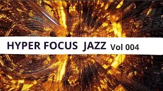 Golden Tunnel Jazz &ndash; Jazz Music for Focus, Coding & Study VOL 04