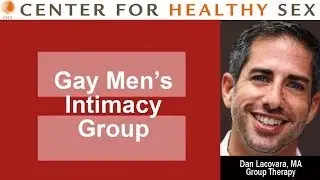 Gay Men's Intimacy Group with Dan Lacovara