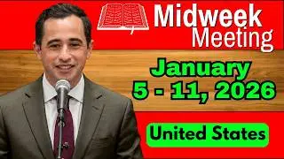 JW Midweek Meeting For This Week January 5-11, 2026 | United States