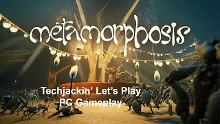 Metamorphosis PC Gameplay