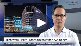 Moonstone Update:  RAF still not reimbursing medical schemes for claims