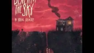 Beneath the sky - Sorry, I'm lost
