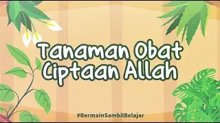 Tanaman Obat Ciptaan - Bersama Erlangga (Video Animasi)