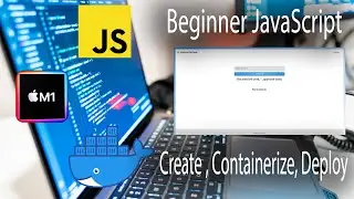 A Beginner JavaScript App on Apple M1 | Create to Deploy using Docker and Heroku