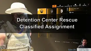 Detention Center Rescue | Classified Assignment | Tom Clancy's The Division 2 Episode 3 DLC