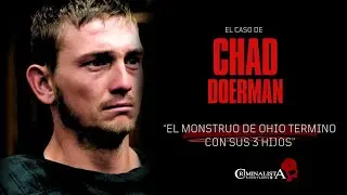 El caso de Chad Doerman 