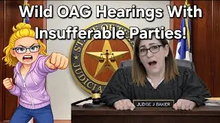 Judge Baker IVD - Two wild OAG Hearings!