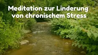 Atementspannung: Meditation zur Linderung von chronischem Stress