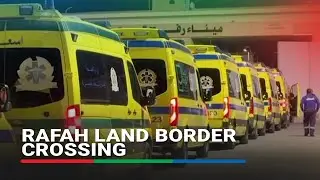 Ambulances and aid trucks in Egypt's Rafah move towards border crossing with Gaza | ABS-CBN News