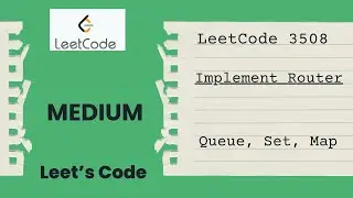 3508. Implement Router | LeetCode | Set | Map | Queue | Binary Search
