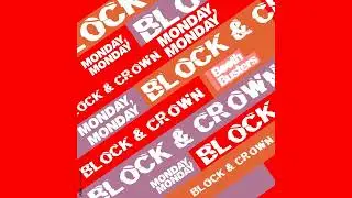 Block & Crown - Monday, Monday (Nu Disco Mix)