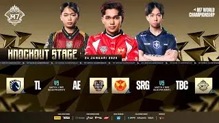 🔴 LIVE | KNOCKOUT STAGE ပဥ္စမနေ့ | M7 World Championship | (MM)
