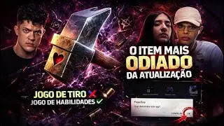 REAÇÃO DOS INFLUENCIADORES AO MORRER PARA O ITEM MAIS ODIADO DA ATUALIZAÇÃO DO FREE FIRE  🔨❌