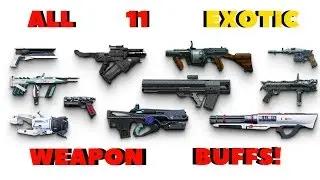 All 11 Exotic Weapon Buffs coming to Destiny 2!
