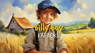 Billy Boy [New video 2025] (Karaoke with Lyrics for kids)