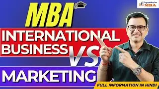 MBA MARKETING VS INTERNATIONAL BUSINESS | WHICH IS BETTER | JOBS | ROLES | SUBJECTS | SALARY | 