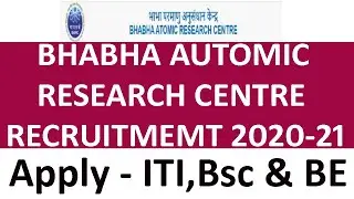 BARC Recruitment 2021 | Bhabha Atomic Research Centre ( BARC ) job vacancy 2020-21