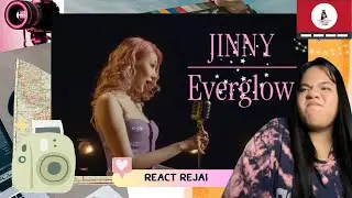 [ENG SUB] React Rejai EP.333 | JINNY - EVERGLOW M/V Reaction | ทำตามความฝัน | Nuntitha Ch.