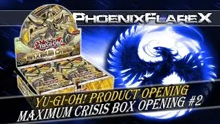 Yu-Gi-Oh! Maximum Crisis Box Opening #2 - 5/6/2017