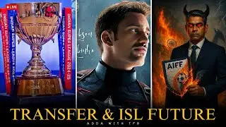 ROBSON IS A MARINER! || ISL FUTURE? || DEEPAK TANGRI TO KERALA? || TFB is live
