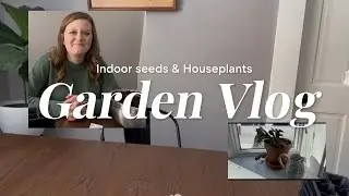 Starting Tomato & Peppers, Potting Up Houseplants, & More Winter Sowing | Garden Vlog