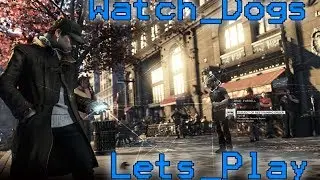 Watch_Dogs PS4 Let's Play | Ep. 1 Hacking is FUN! | HD 1080