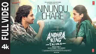 Full Video: Ninundu Chare | Andhra King Taluka | Ram Pothineni,Bhagyashri | Vivek-Mervin | Mahesh B