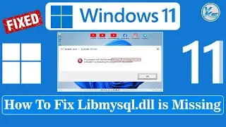 ✅ How To Fix Libmysql.dll is Missing in Windows 11/10/8/7