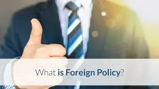 Foreign Policy in International Relations