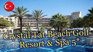 Отели  Турции:    Crystal Tat Beach Golf Resort & Spa 5*    ( Беле )