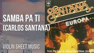 Violin Sheet Music: How to play Samba Pa Ti by Carlos Santana